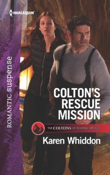 Colton's Rescue Mission, Karen Whiddon