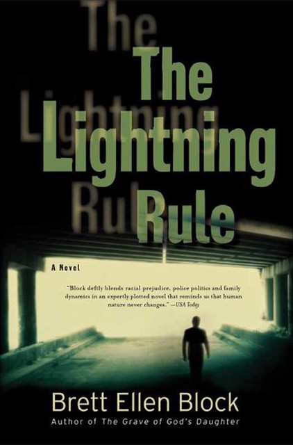 The Lightning Rule, Brett Ellen Block
