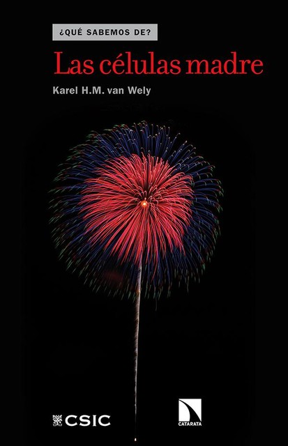 Las células madre, Karel H.M. Van Wely