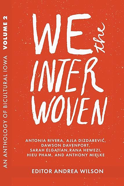 We The Interwoven, Andrea Wilson