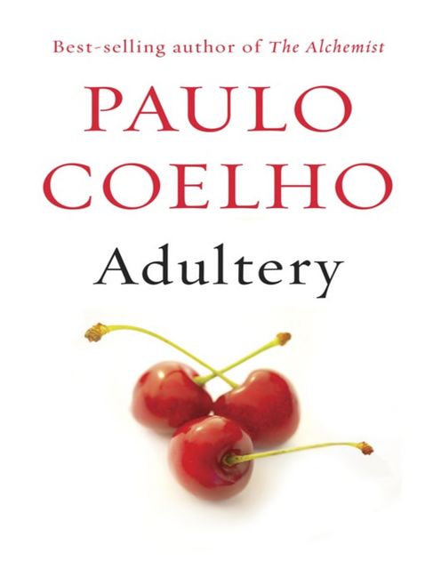 Adultery By Paulo Coelho, Paulo Coelho