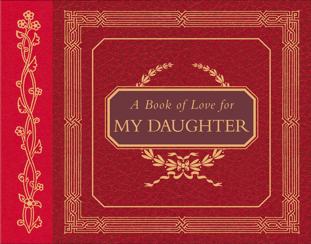 A Book of Love for My Daughter, H. Jackson Brown, Paula Flautt
