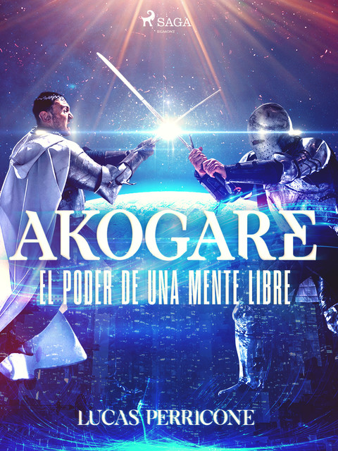 Akogare, el poder de una mente libre, Lucas Darío Perricone