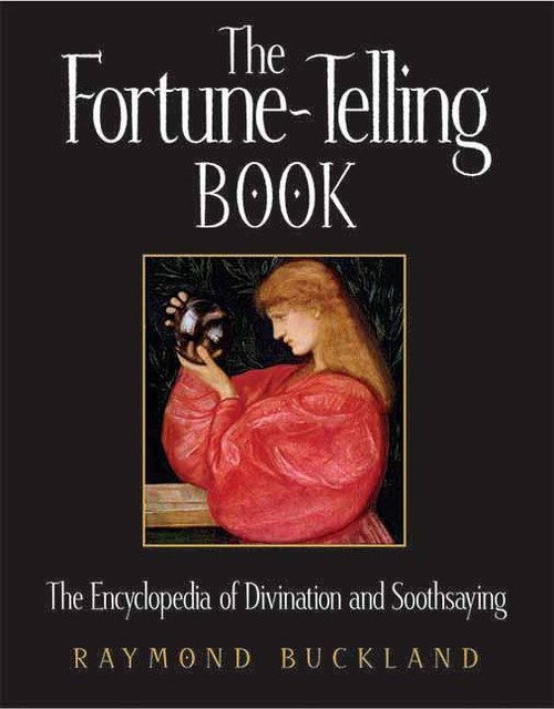 The Fortune-Telling Book, Raymond Buckland