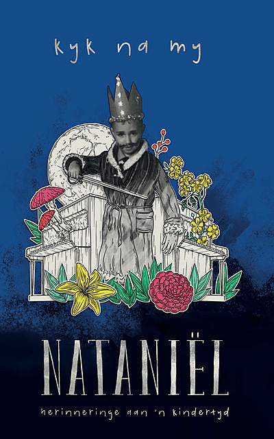Kyk na my, Nataniël