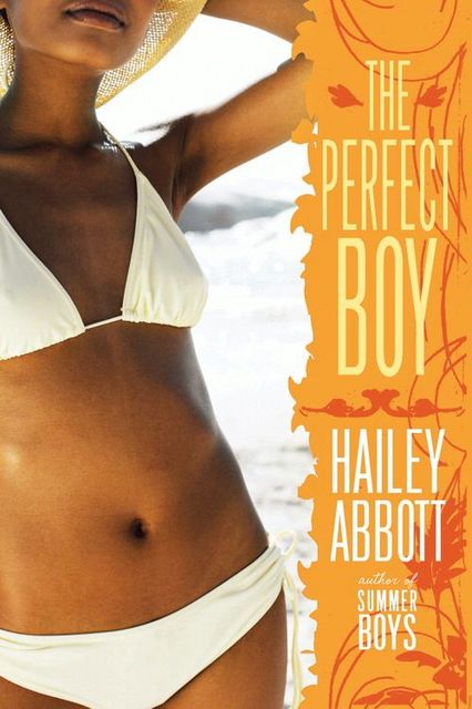 The Perfect Boy, Hailey Abbott
