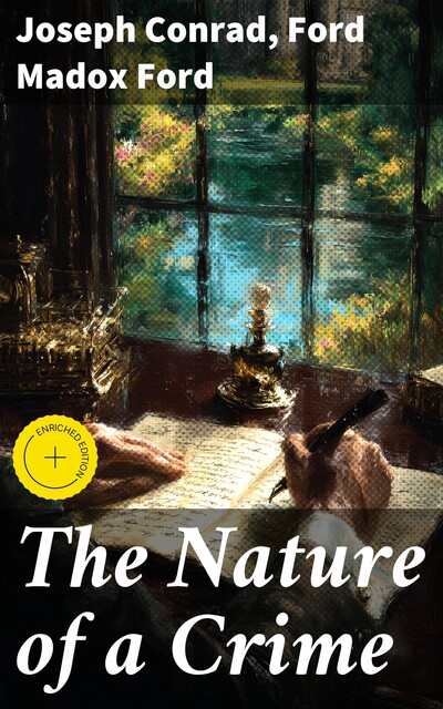 The Nature of a Crime, Joseph Conrad, Ford Madox