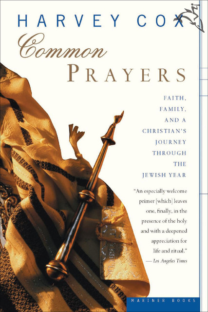 Common Prayers, Harvey Cox
