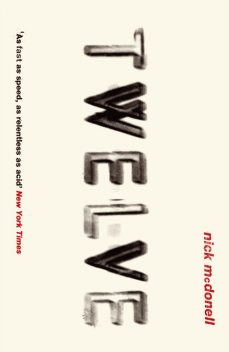 Twelve, Nick McDonell