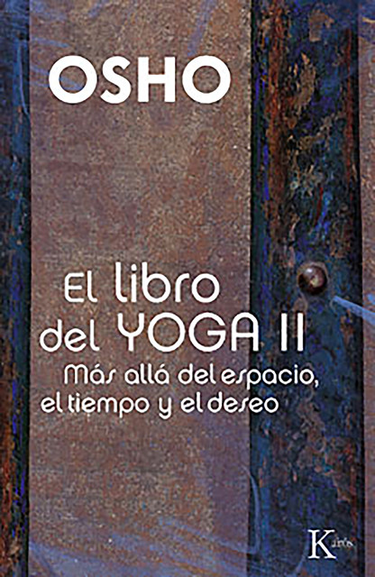 El libro del Yoga II, Osho