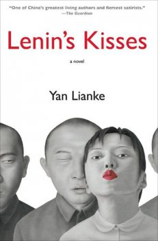 Lenin's Kisses, Lianke Yan