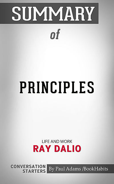 Summary of Principles, Paul Adams