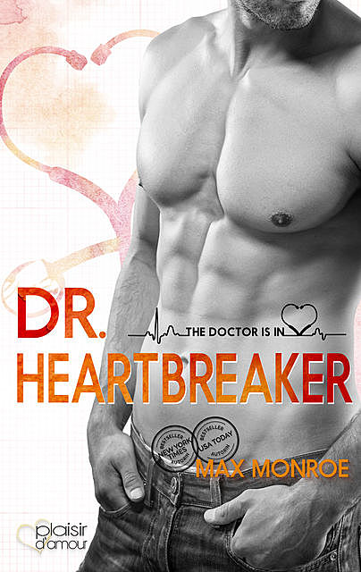 The Doctor Is In!: Dr. Heartbreaker, Max Monroe