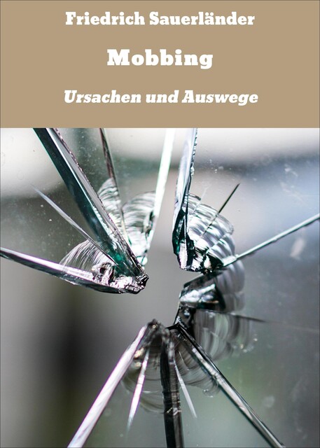 Mobbing, Friedrich Sauerländer