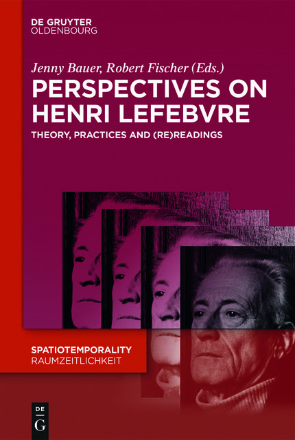 Perspectives on Henri Lefebvre, Jenny Bauer, Robert Fischer