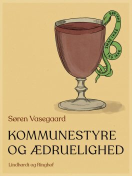 Kommunestyre og ædruelighed, Søren Vasegaard