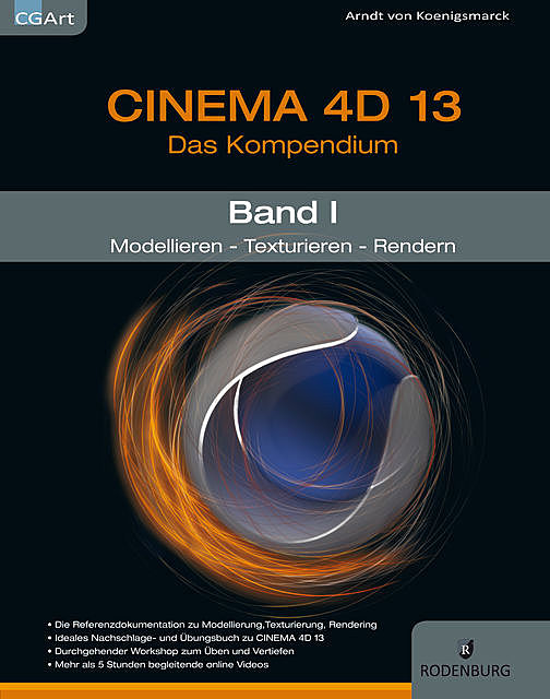 CINEMA 4D 13, Das Kompendium, Arndt von Koenigsmarck