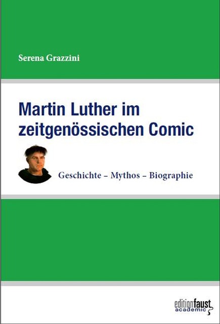 Martin Luther im zeitgenössischen Comic, Serena Grazzini