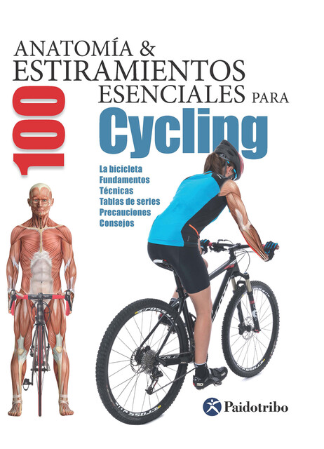 Anatomía & 100 estiramientos para Cycling (Color), Guillermo Seijas Albir