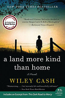 A Land More Kind Than Home, Wiley Cash