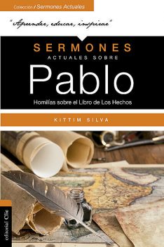 Sermones actuales sobre Pablo, Kittim Silva