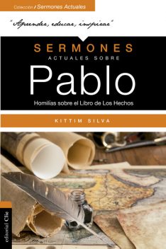 Sermones actuales sobre Pablo, Kittim Silva