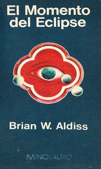 El Momento Del Eclipse, Brian Aldiss