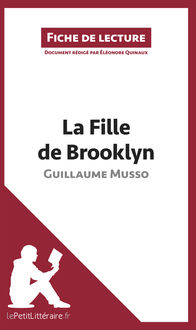 La Fille de Brooklyn de Guillaume Musso (Fiche de lecture), lePetitLittéraire.fr, Eléonore Quinaux