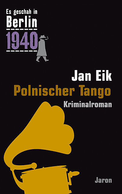 Polnischer Tango, Jan Eik