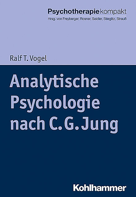 Analytische Psychologie nach C. G. Jung, Ralf Vogel