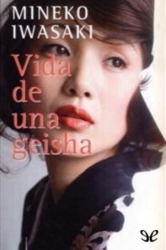Vida de una Geisha, Mineko Iwasaki