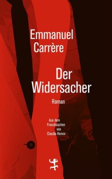 Der Widersacher, Emmanuel Carrère