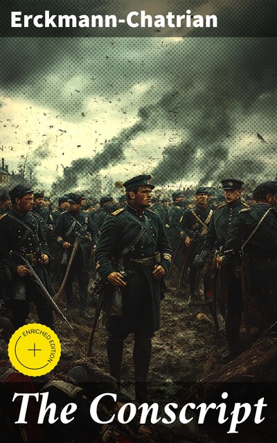 The Conscript, Erckmann-Chatrian