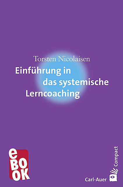 Einführung in das systemische Lerncoaching, Torsten Nicolaisen