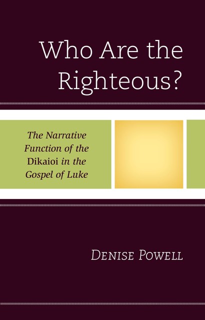 Who Are the Righteous, Denise Powell
