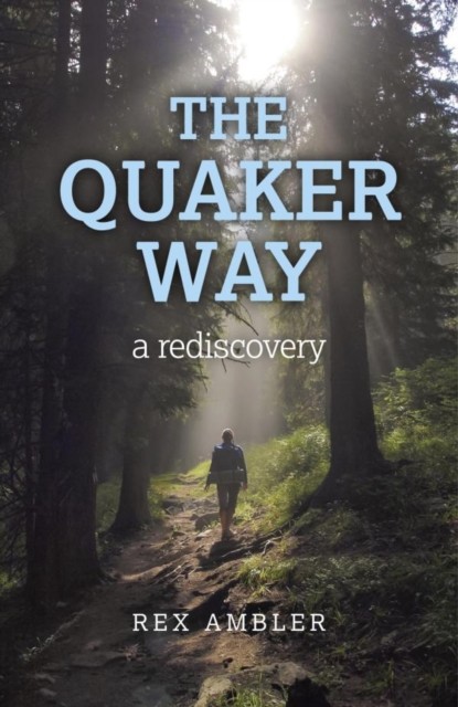 Quaker Way, Rex Ambler