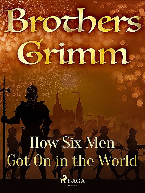 How Six Men Got On in the World, Brothers Grimm