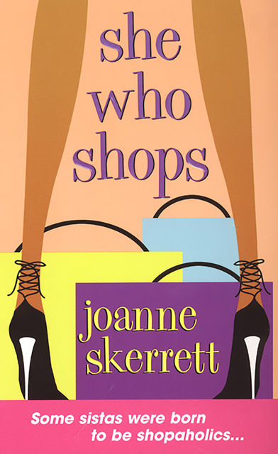 She Who Shops, Joanne Skerrett