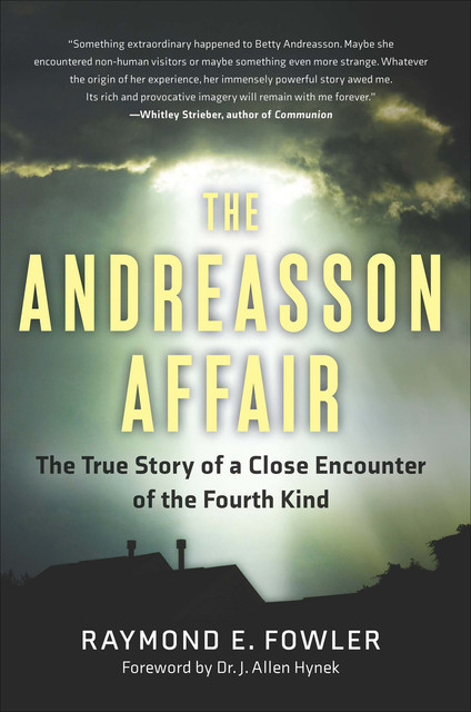 Andreasson Affair, Raymond E. Fowler