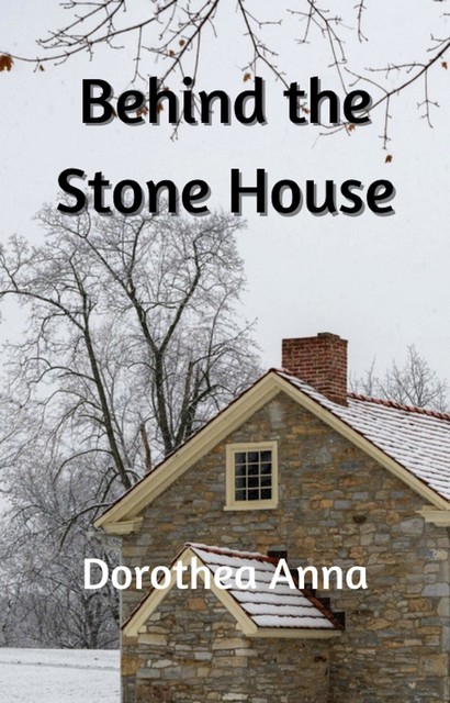 Behind The Stone House, Dorothy Robey
