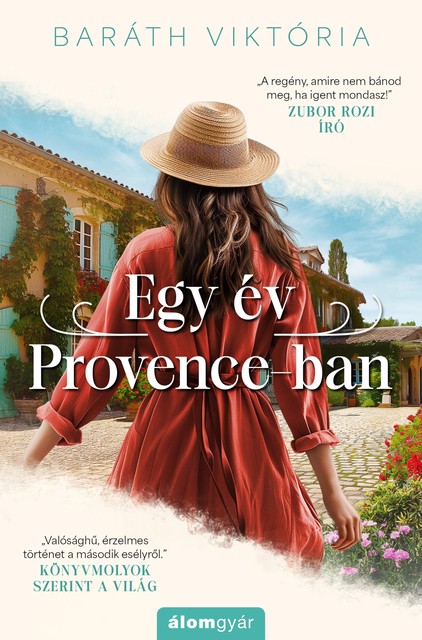 Egy év Provence-ban, Baráth Viktória