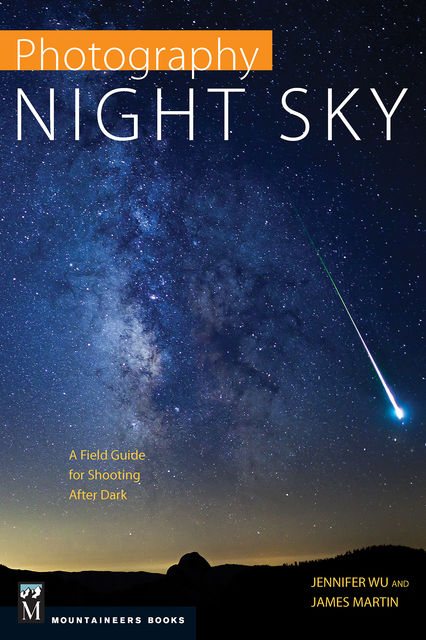 Photography Night Sky, James Martin, Jennifer Wu