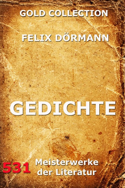 Gedichte, Felix Dörmann