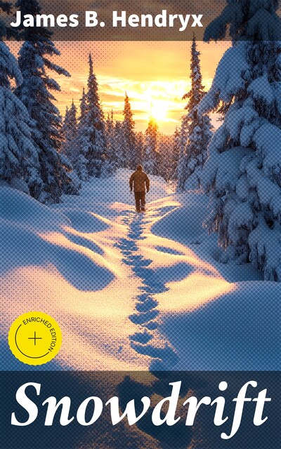 Snowdrift, James B.Hendryx