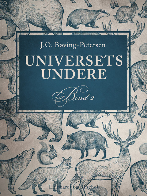 Universets undere. Bind 2, J.O. Bøving-Petersen