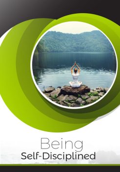 Self-Discipline Mastery, Michael C. Melvin