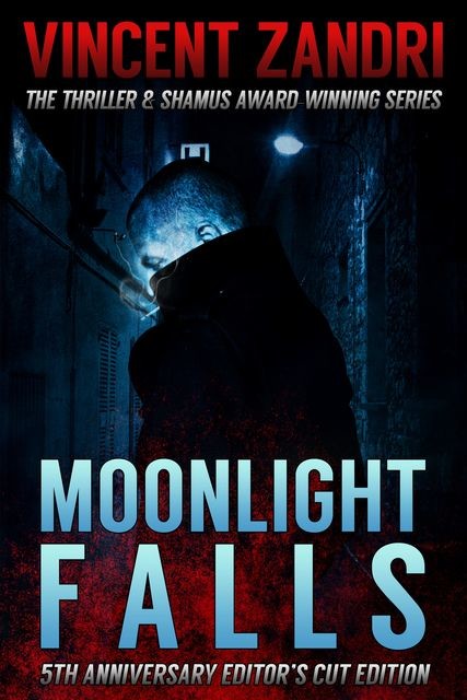 Moonlight Falls, Vincent Zandri
