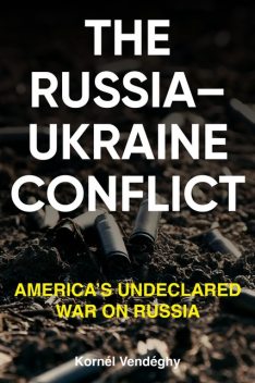 The Russia–Ukraine Conflict, Kornél Vendéghy