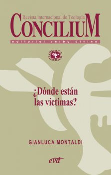 Dónde están las víctimas? Concilium 358, Gianluca Montaldi