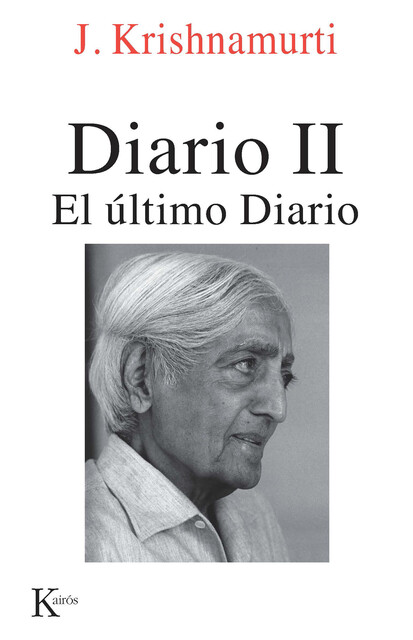 Diario II, Jiddu Krishnamurti